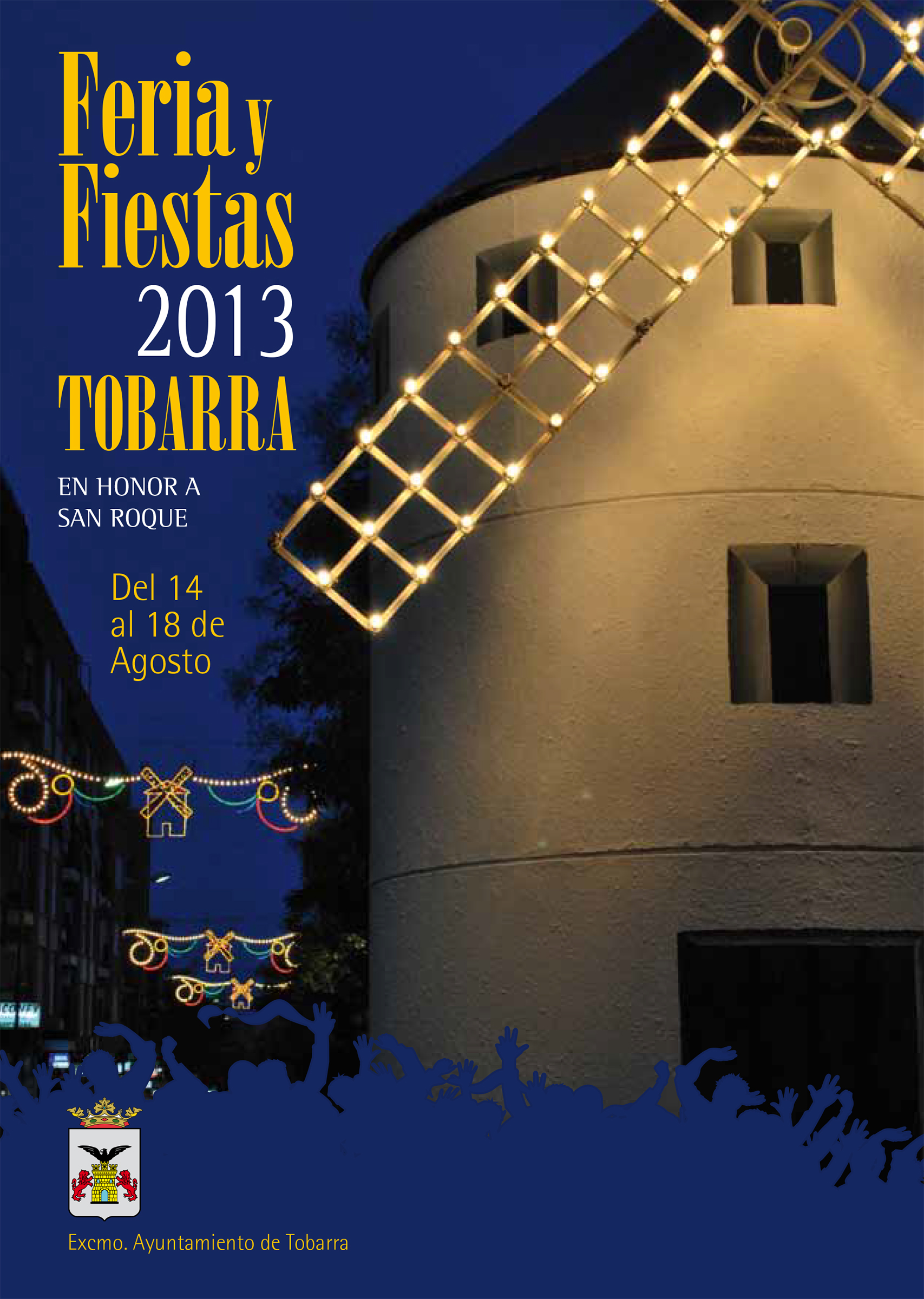 Feria y fiestas en honor a San Roque 2013 Tobarra